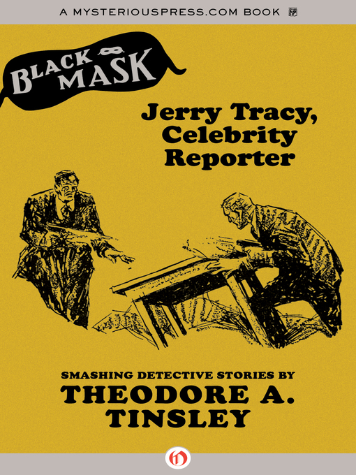 Title details for Jerry Tracy, Celebrity Reporter by Theodore A. Tinsley - Available